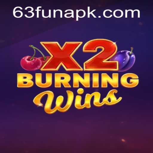 Experience the Thrills of BurningWinsX2 at 63FUN.com