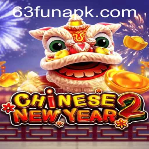 Experience the Excitement of CHINESENEWYEAR2 on 63FUN.com