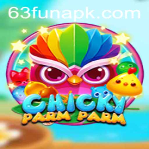 Discover the Exciting World of ChickyParmParm: The Latest Game Craze on 63FUN.com