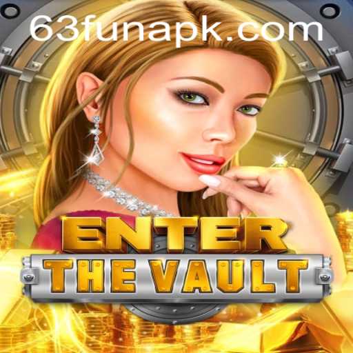 EntertheVault: An Exciting Adventure with 63FUN.com