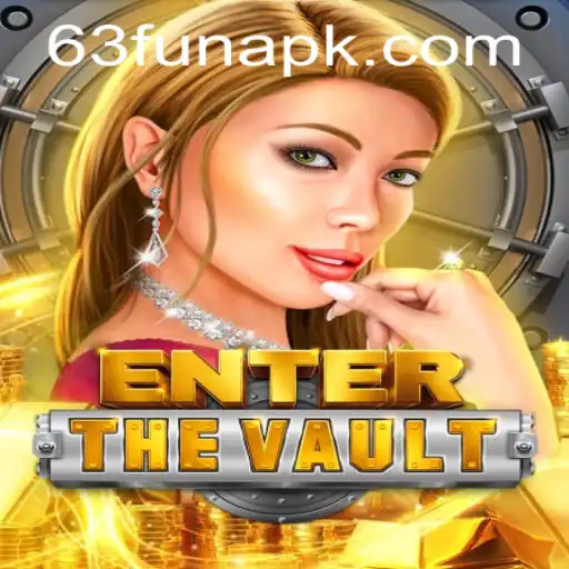 EntertheVault: An Exciting Adventure with 63FUN.com