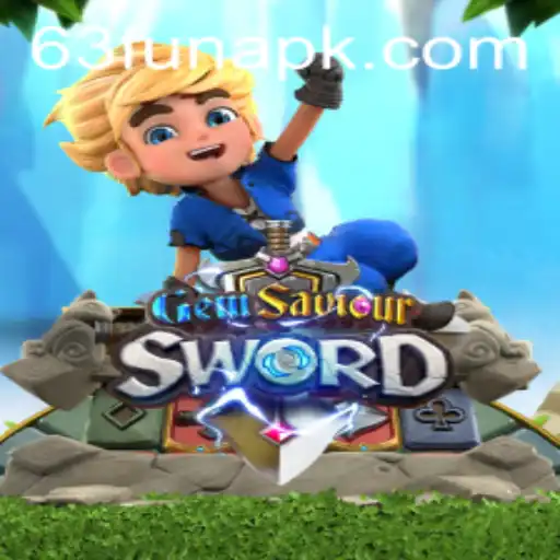 Exploring the Exciting World of GemSaviourSword and 63FUN.com