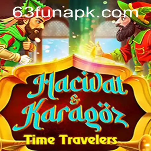 Exploring the Fascinating World of Hacivat and Karagoz: A Classic Game Revived by 63FUN.com