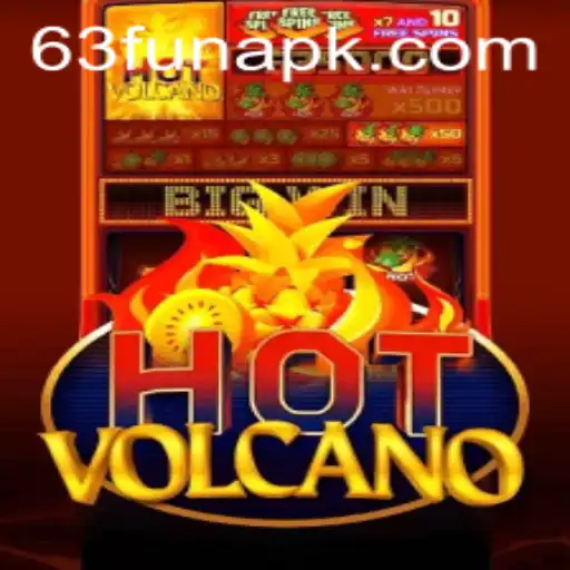 Unveiling the Excitement of HotVolcano: A Dive into 63FUN.com's Latest Gaming Sensation