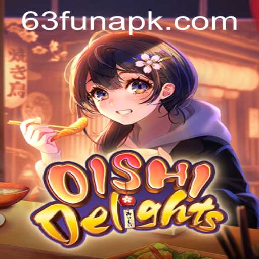 Discover the Exciting World of OishiDelights at 63FUN.com