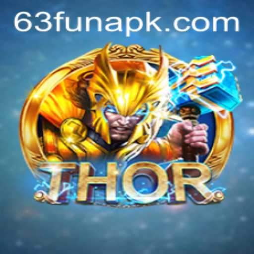 THOR: An Epic Gaming Experience Powered by 63FUN.com